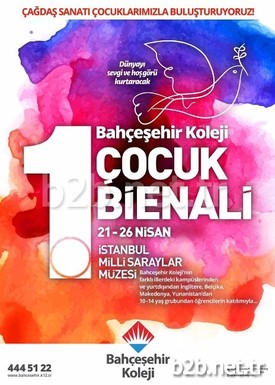 Bahçeşehir Koleji 1. Çocuk Bienali, 20-26 Nisan Tarihleri Arasında İstanbul Milli Saraylar Koleksiyonu Müzesi’nde Gerçekleşecek.