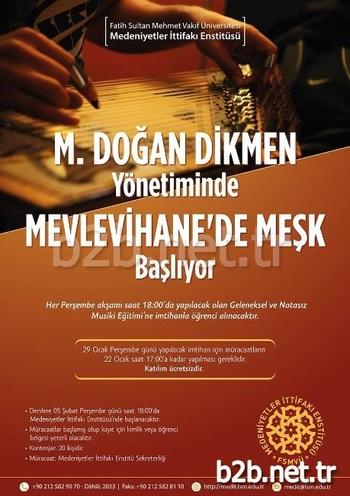 Fatih Sultan Mehmet Vakıf Üniversitesi Medeniyetler İttifakı Enstitüsü’nde M. Doğan Dikmen Yönetiminde Gerçekleşecek Olan Geleneksel Ve Notasız Musiki Eğitimi İçin Yapılacak Müracaatlar Bugün Saat 17.00’de Sona Erecek.